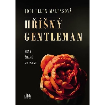Hříšný gentleman - Jodi Ellen Malpas