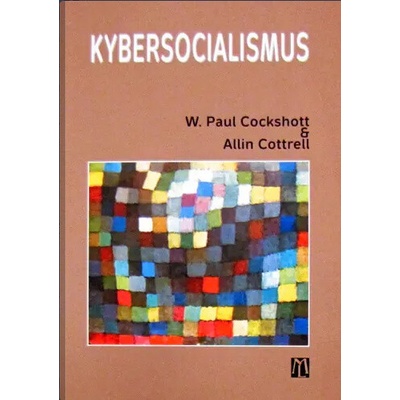 Kybersocialismus - -William Paul Cockshott