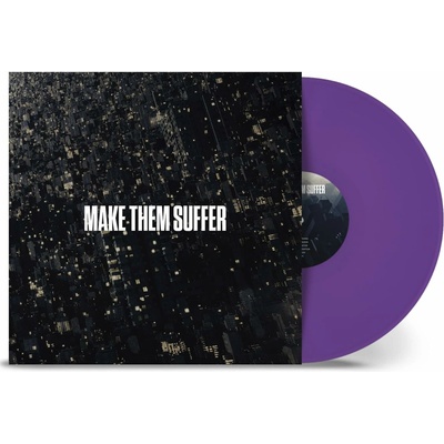 Make Them Suffer Make Them Suffer Suffer 1 LP
