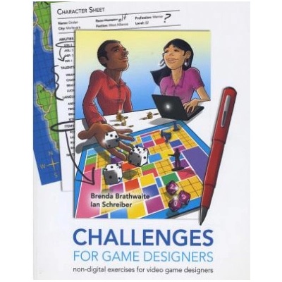 Challenges for Games Designers: Non-Digital Exercises for Video Game Designers