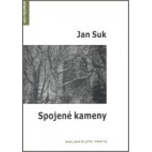 Spojené kameny - Jan Suk