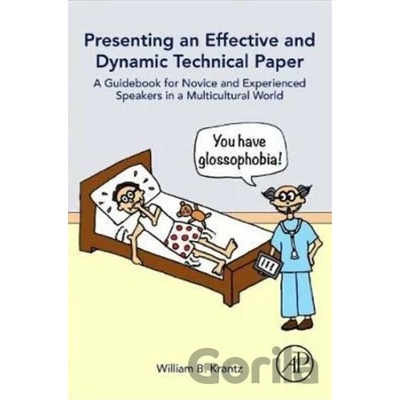 Presenting an Effective and Dynamic Technical Paper Krantz William B.