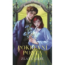 Pokrevní pouta 2 - Zlatá lilie - Richelle Mead