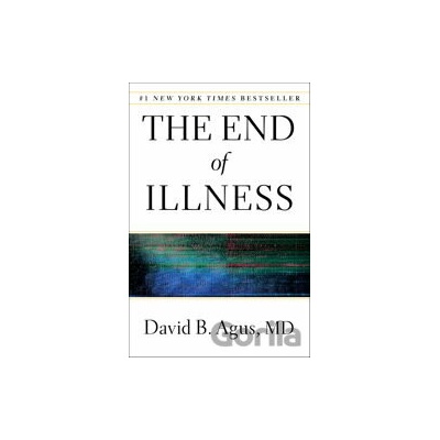 The End of Illness - David B. Agus