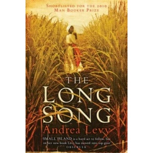 Long Song: Shortlisted for the Man Booker Prize 2010 | Andrea Levy (2011)