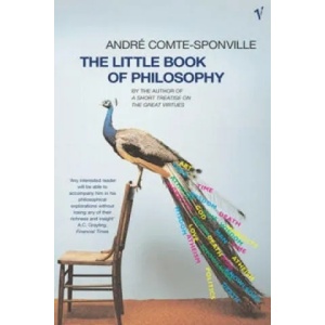 Little Book Of Philosophy | Andre Comte-Sponville (ISBN: 9780099450184)