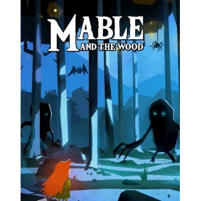 Mable and The Wood