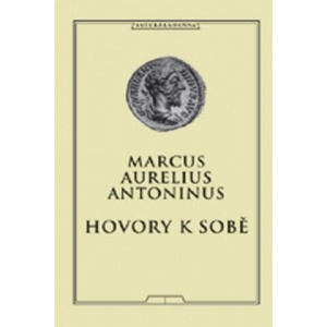 Hovory k sobě | Marcus Aurelius Antoninus (2011)