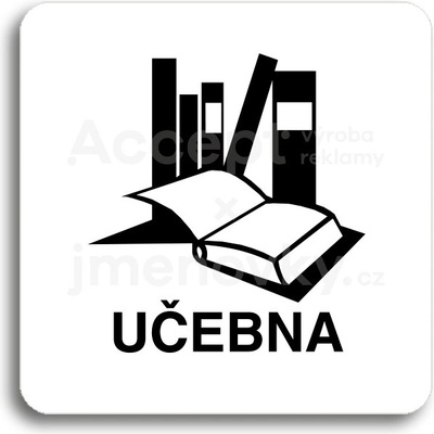 ACCEPT Piktogram učebna - bílá tabulka - černý tisk bez rámečku