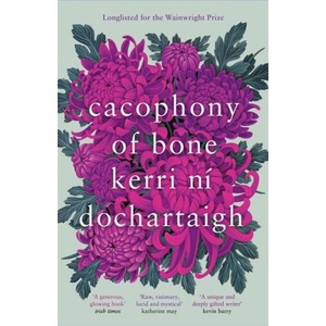 Cacophony of Bone (ISBN: 9781838856304)