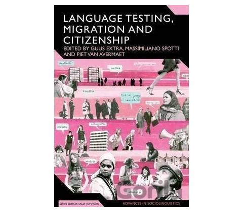Language Testing, Migration and Citizenship