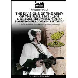 divisions of the army of the R. S. I. 1943-1945 - Vol. 1 | Crippa Paolo Crippa, Cucut Carlo Cucut (ISBN: 9788893274944)
