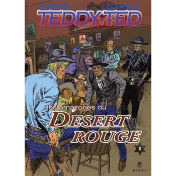 Teddy Ted T06 Les amazones du désert rouge | Forton