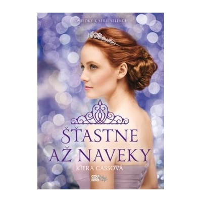 Šťastne až naveky Kiera Cassová