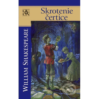Skrotenie čertice - William Shakespeare