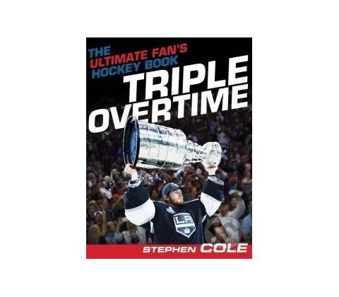 Triple Overtime - Stephen Cole
