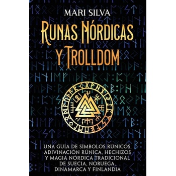 Runas nórdicas y Trolldom | Mari Silva