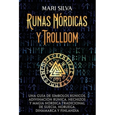 Runas nórdicas y Trolldom | Mari Silva