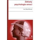 Základy psychologie emocí - dotisk - Iva Stuchlíková