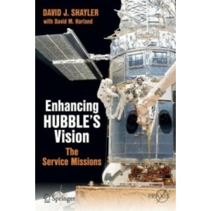 Hubble Space Telescope | David J. Shayler, David M. Harland (ISBN: 9781493928262)