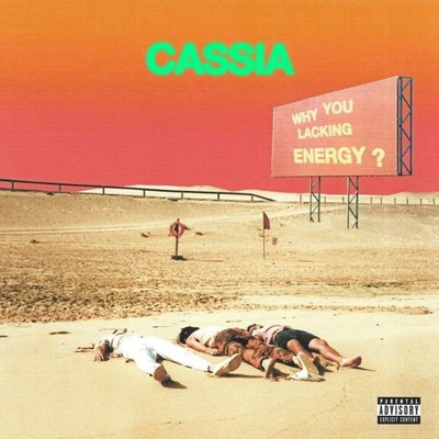 Cassia: Why You Lacking Energy? - Coloured Pink LP