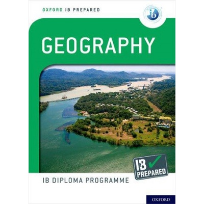 Oxford IB Diploma Programme: IB Prepared: Geography