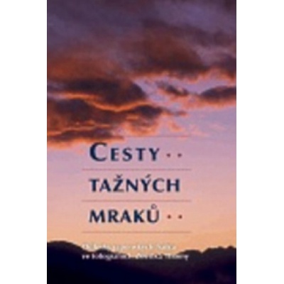Cesty tažných mraků Zdeněk Thoma