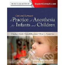 A Practice of Anesthesia for Infants and Children -