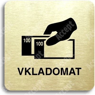 ACCEPT Piktogram vkladomat - zlatá tabulka - černý tisk bez rámečku