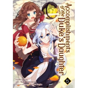 ACCOMPLISHMENTS OF THE DUKES DAUGHTER VO | Reia, Suki Umemiya (ISBN: 9781642757262)