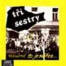 TRI SESTRY: NA KOVARNE,TO JE NAREZ - REMA CD