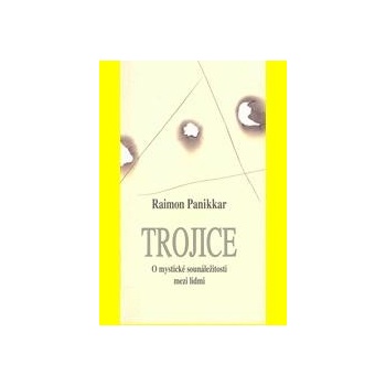 Trojice - Pannikar Raimon