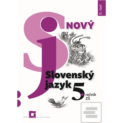 Nový Slovenský jazyk 5. ročník ZŠ - 2. časť (pracovná učebnica) - Jarmila Krajčovičová