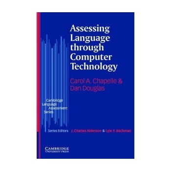 Assessing Language Through Computer Technology Paperback