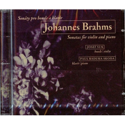 Brahms Johannes - Sonáty pro housle a klavír / Suk,Skoda CD