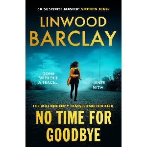 No Time For Goodbye | Linwood Barclay (2025)
