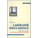 Laboratoř sekularizace - Petr Fiala