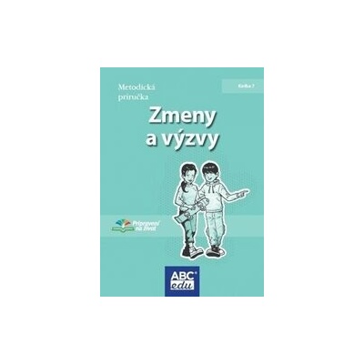 Zmeny a výzvyMetodická príručka