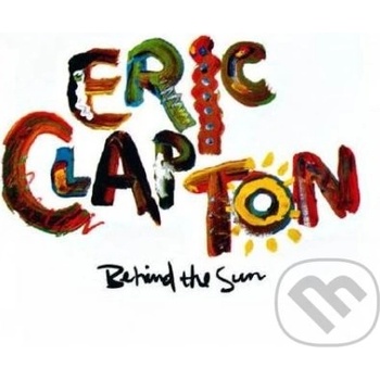 Eric Clapton: Behind the Sun, LP