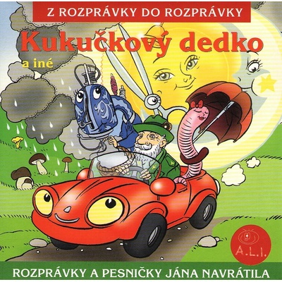 Kukučkový dedko - Z rozprávky do rozprávky