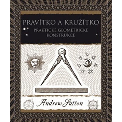 Pravítko a kružítko Andrew Sutton