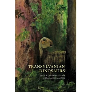 Transylvanian Dinosaurs | David B Weishampel (ISBN: 9781421400273)