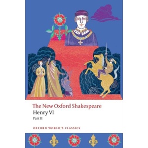 Henry VI, Part II (ISBN: 9780198915348)