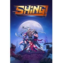 Shing!