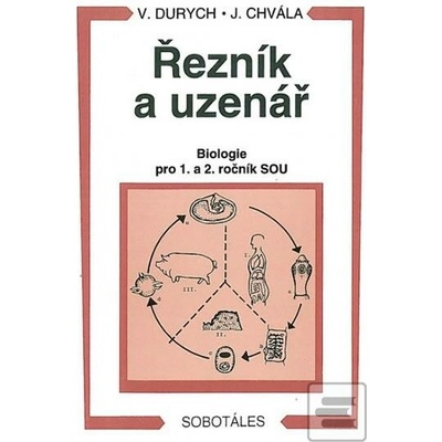 Řezník uzenář biologie 1. a 2.r. SOU V. Durych J. Chvála