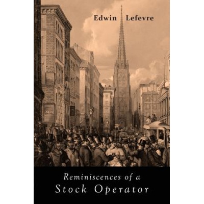 Reminiscences of a Stock Operator