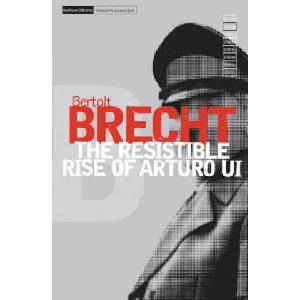 Resistible Rise of Arturo Ui | Bertolt Brecht (ISBN: 9780413478108)