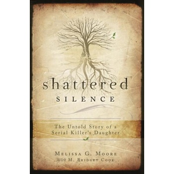 Image 1 of Shattered Silence | Melissa G. Moore, M. Bridget Cook