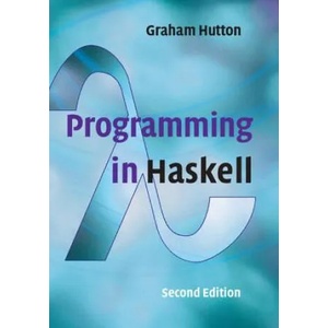 Programming in Haskell | Graham Hutton (ISBN: 9781316626221)