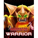 Badminton Warrior